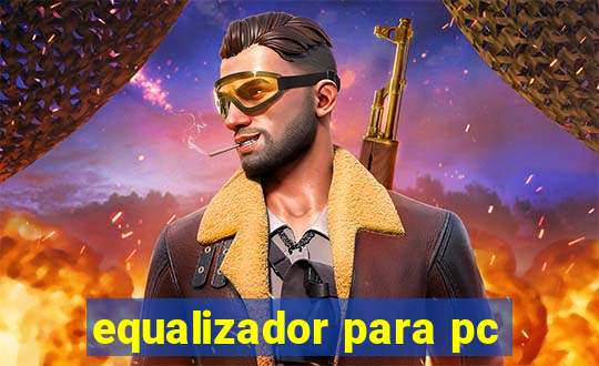 equalizador para pc